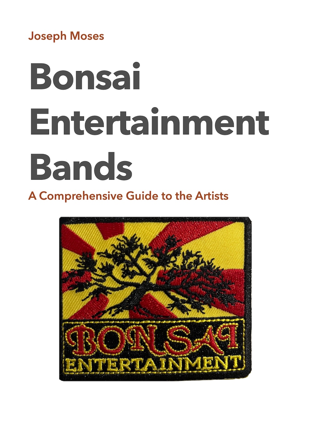 Bonsai Entertainment Bands Book Cover